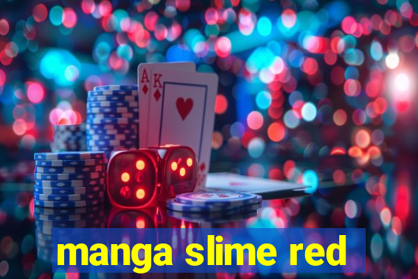 manga slime red